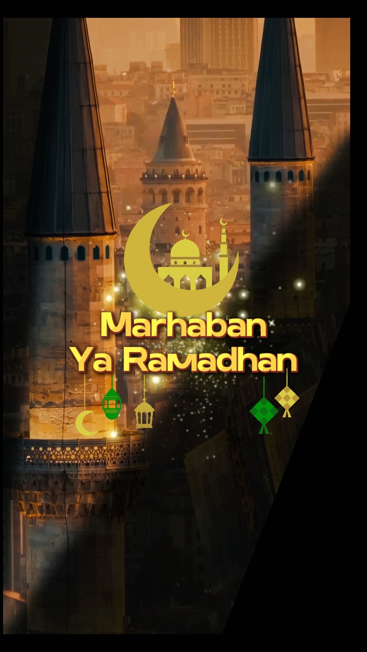 MARHABAN YA RAMADHAN