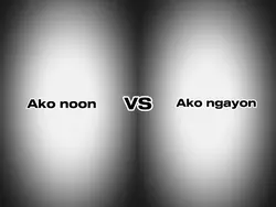 Ako noon vs Ako