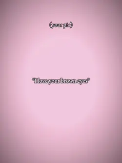 BROWN EYES