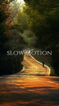 slow motion