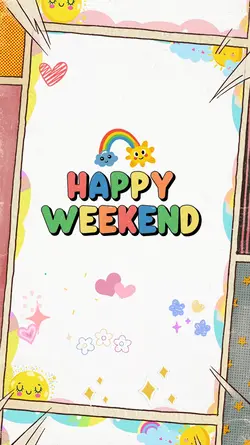 happy weekend 