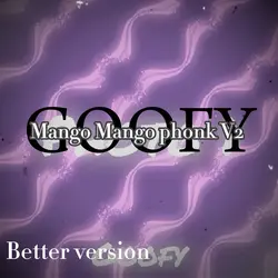Mango Mango Phonk V2