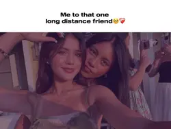 Long distance friend