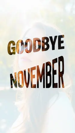 GOODBYE NOVEMBER