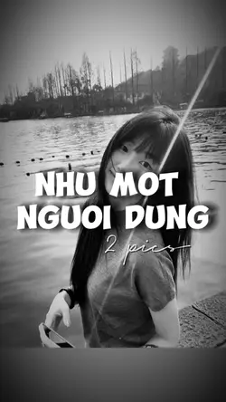 NHƯ MỘT NGƯỜI DƯNG 