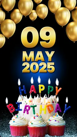 Birthday 9 May 2025