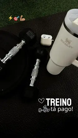 treino tá pago!