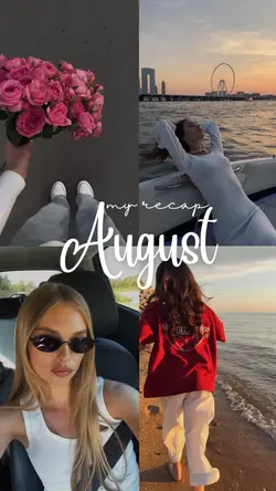 My Recap August