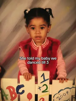 She told my baby we'