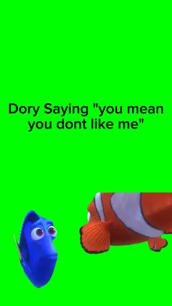 Dori Nemo Saying