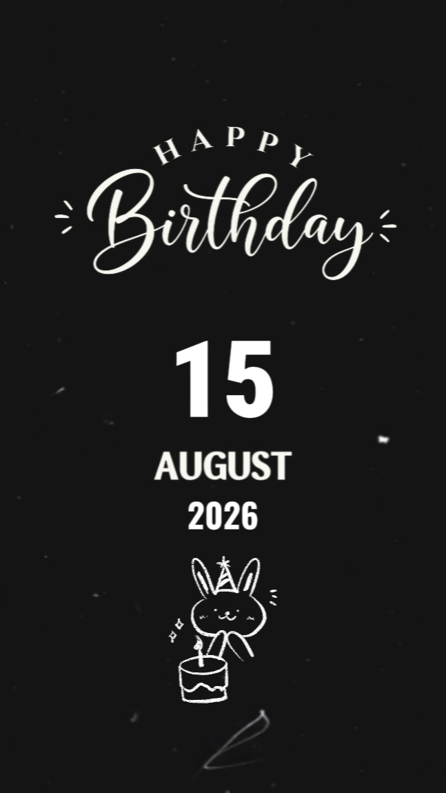15 AUGUST BIRTHDAY