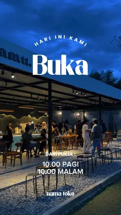 HARI INI KAMI BUKA