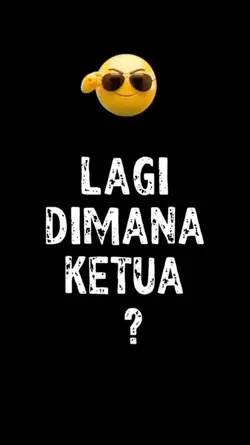 Lagi dimana ketua ?