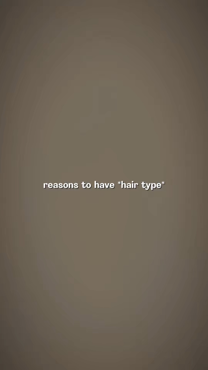 Reasontohavehairtype