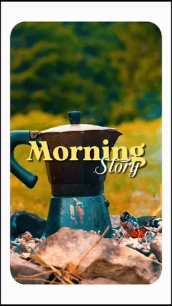 Morning Story