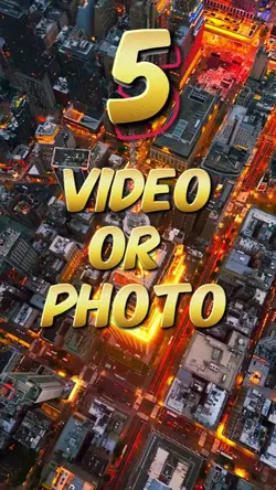 5 vidio or photo