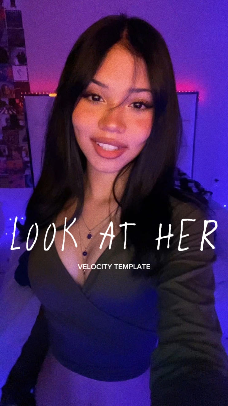 Look at her...