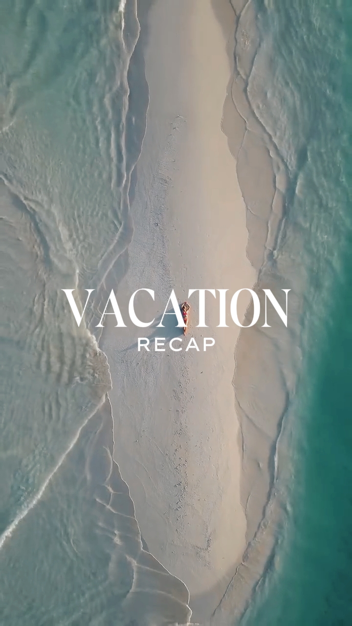 vacation recap