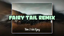 FAIRY TAIL REMIX