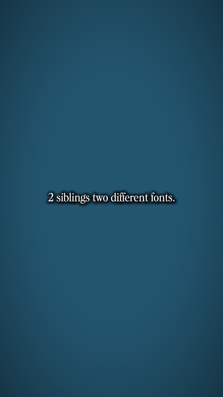 2siblings 2diff font