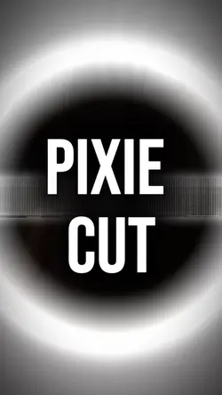 PIXIE CUT