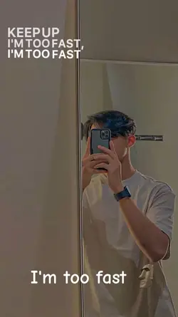 Keep up I'm too fast