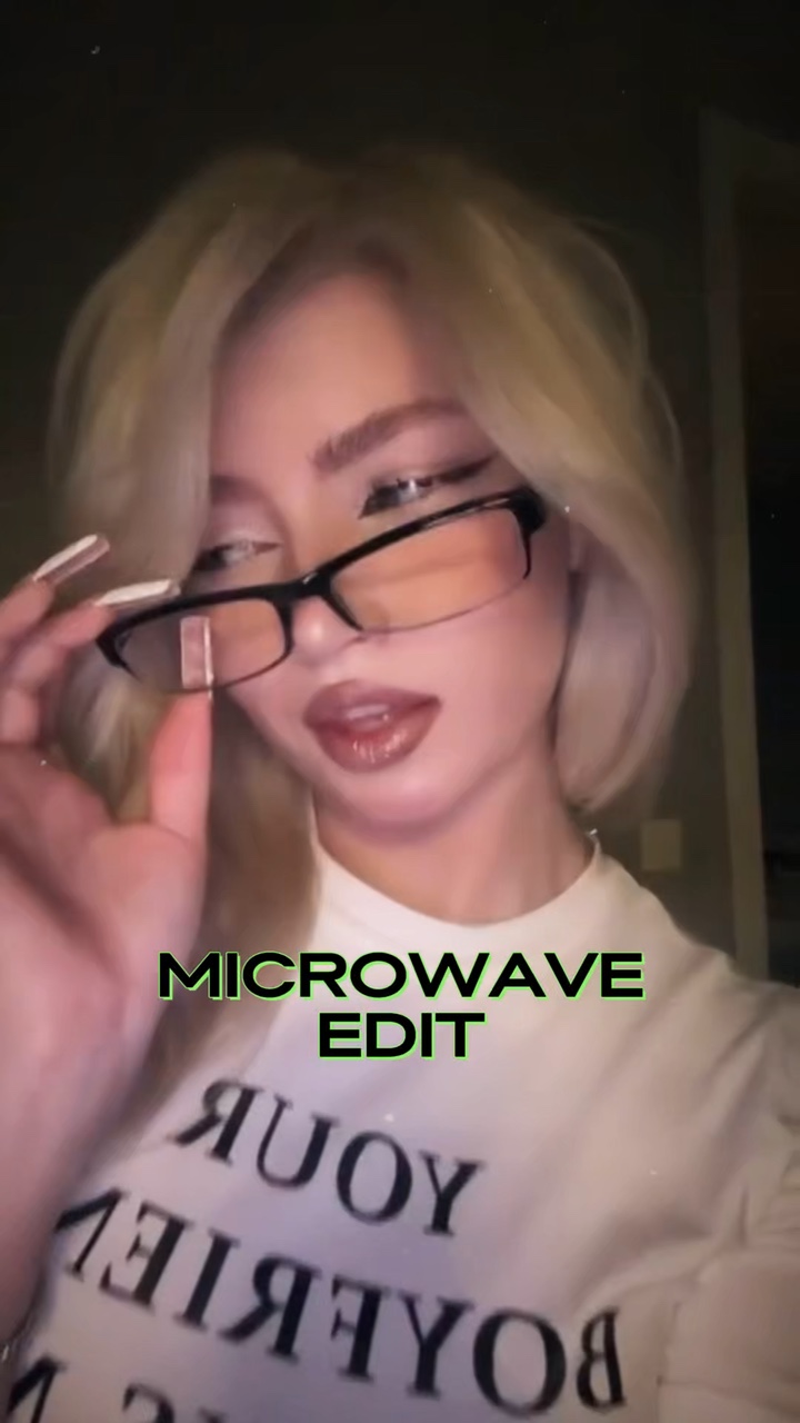 Microwave edit