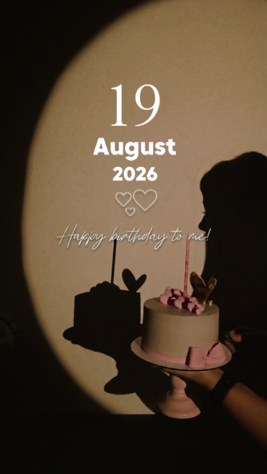 HBD TO ME 19 AUGUST