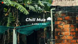 Chill mưa 🌧
