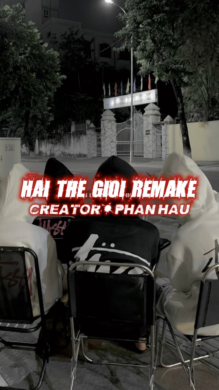 Hai thế giới remake
