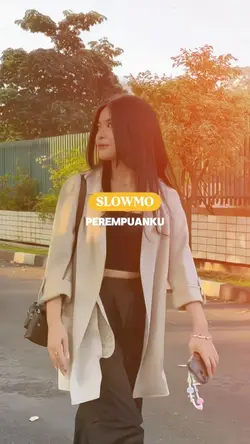 SLOWMO- PEREMPUANKU