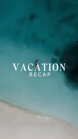 Vacation recap
