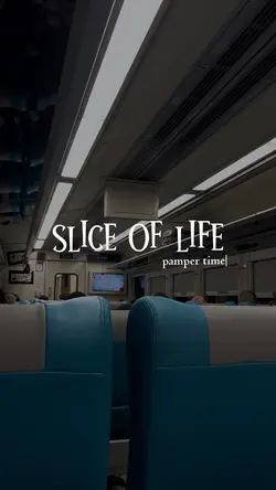 slice of life
pamper