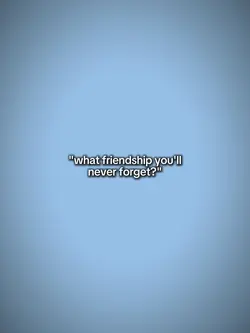 frndshp never forget