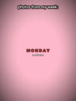 Monday humiliation 