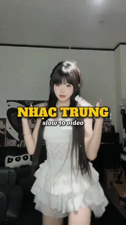 slow NHẠC TRUNG