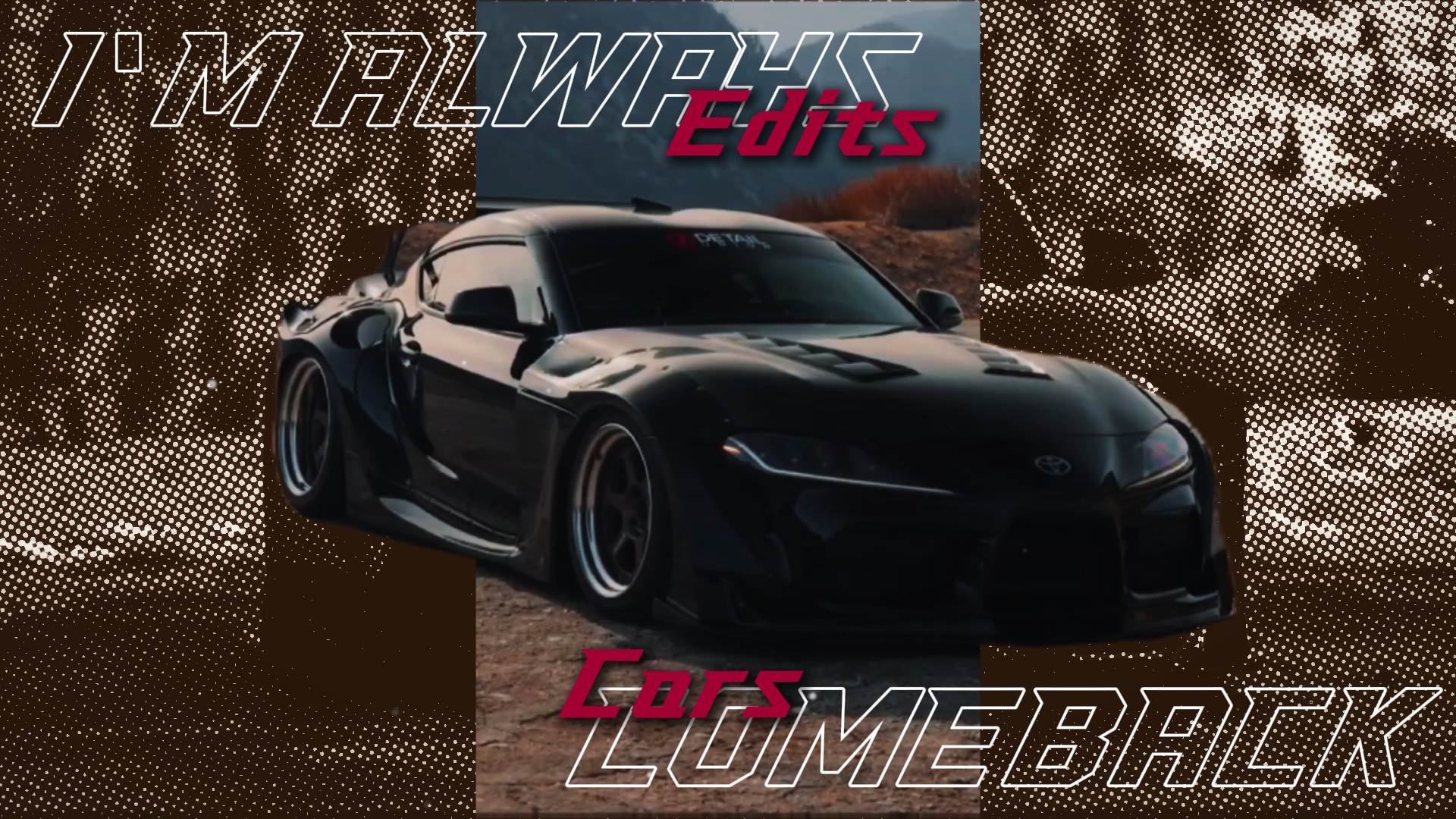 Car edit comeback 