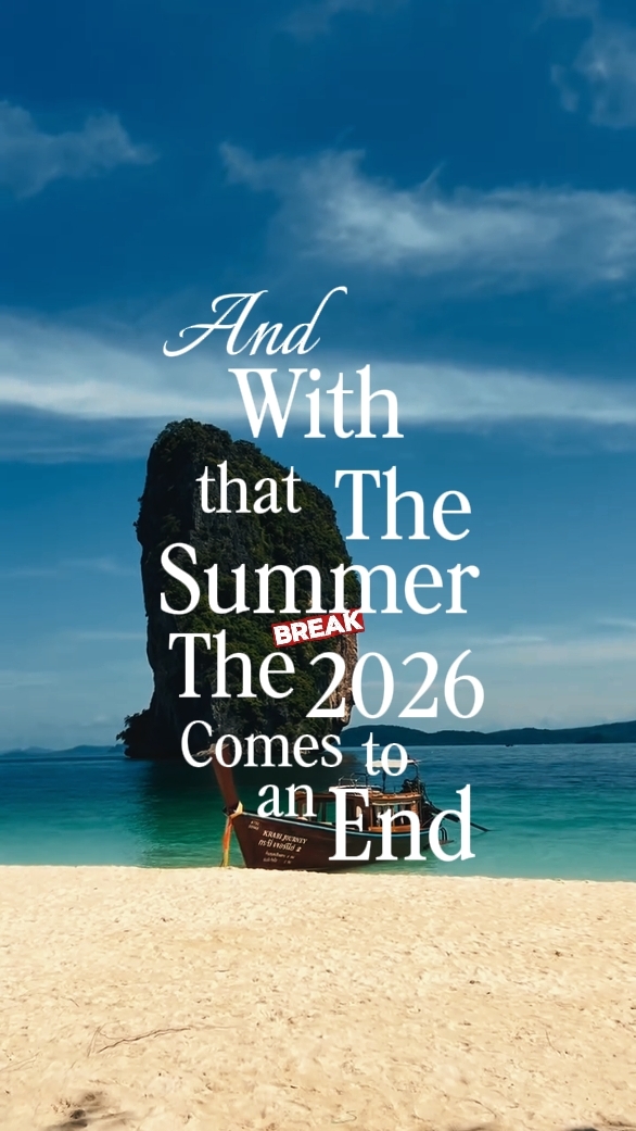 Summer break comes