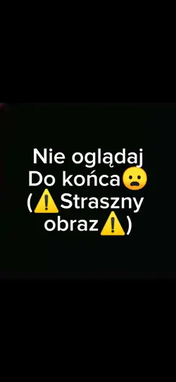 Nie oglądaj tego!