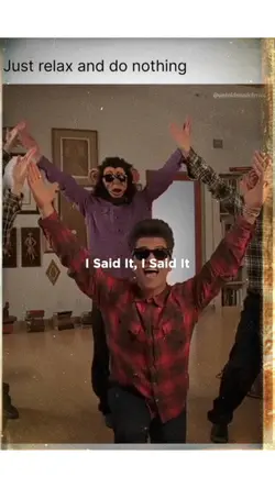 Relax and do nothing