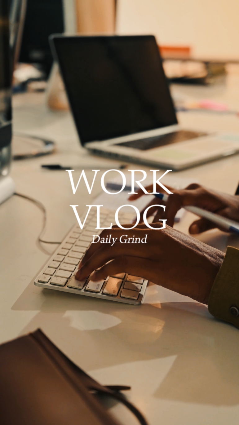 Work Vlog 