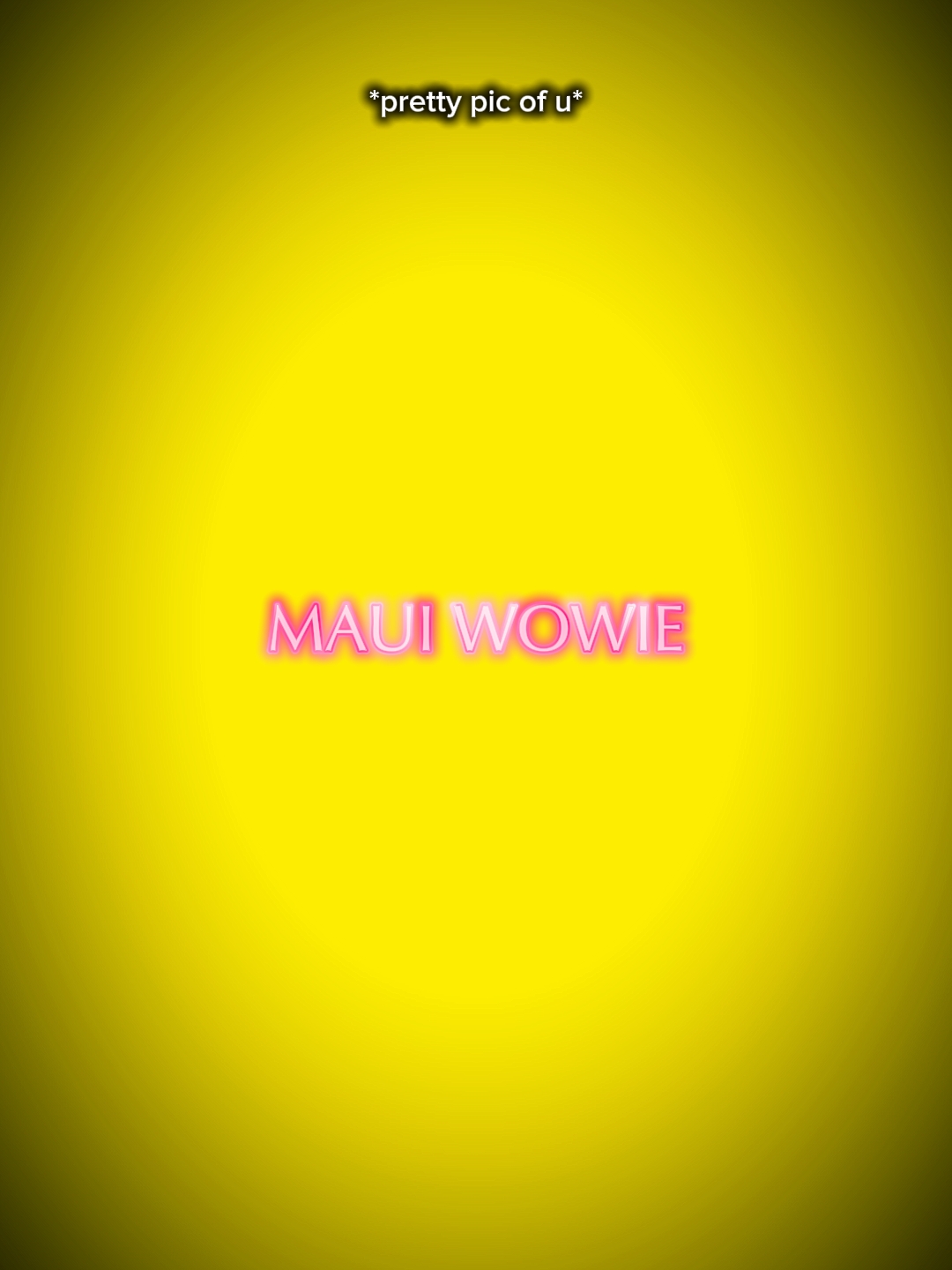 MAUI wowe