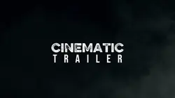 Cinematic Trailer
