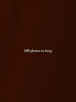 100 photos to keep