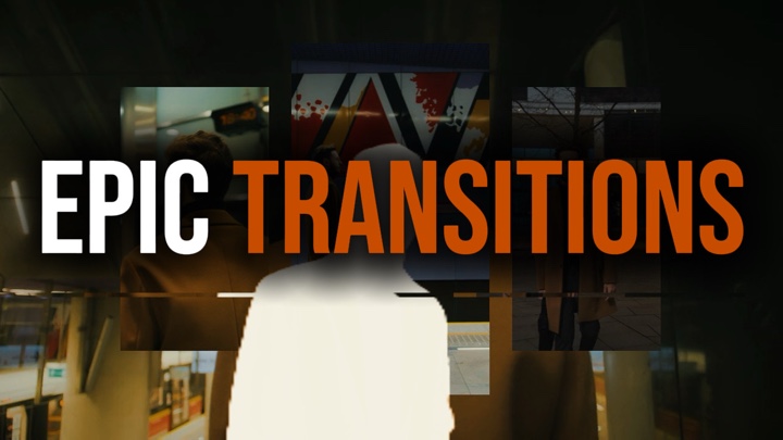 Epic Transitions