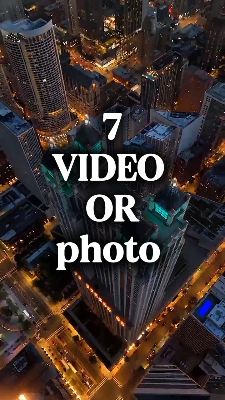 7 video or photo 