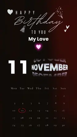 Hbd My Love 11 Nov