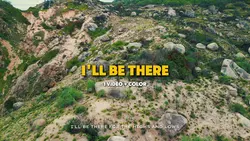 I'll Be There