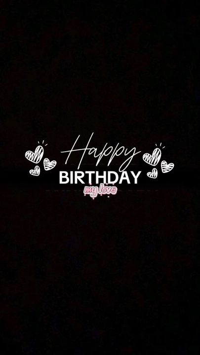 happy birthday love 