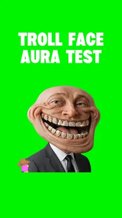 Aura Test Troll face